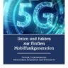 Daten und Fakten zu 5G