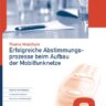 Infopaket Heft 6 - Erfolgreiche Abstimmungsprozesse beim Aufbau der Mobilfunknetze