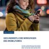 Factsheet "Gesundheitliche Wirkungen des Mobilfunks"