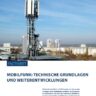 Factsheet "Mobilfunk: Technische Grundlagen und Weiterentwicklungen"